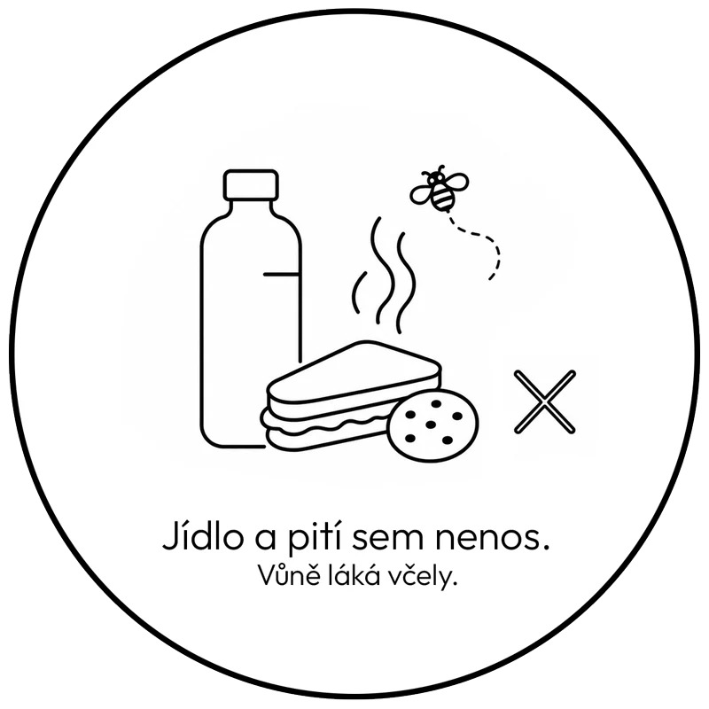 Jídlo a pití sem nenos. Vůně láká včely.